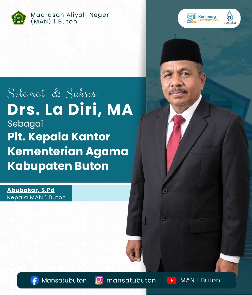 Selamat dan Sukses Drs. La Diri, MA sebagai Plt. Kepala Kantor Kementerian Agama Kabupaten Buton 