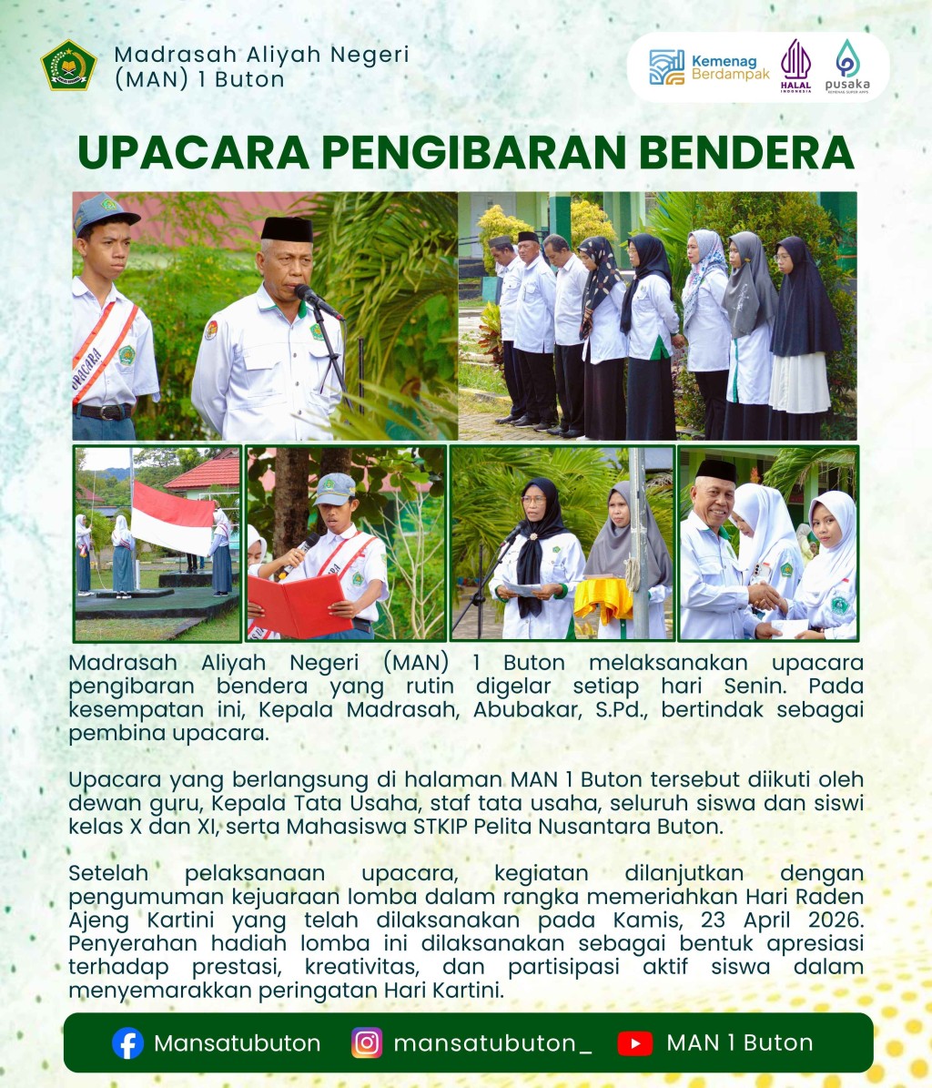 UPACARA PENGIBARAN BENDERA DAN PENGUMUMAN KEJUARAAN LOMBA MEMERIAHKAN HARI KARTINI 